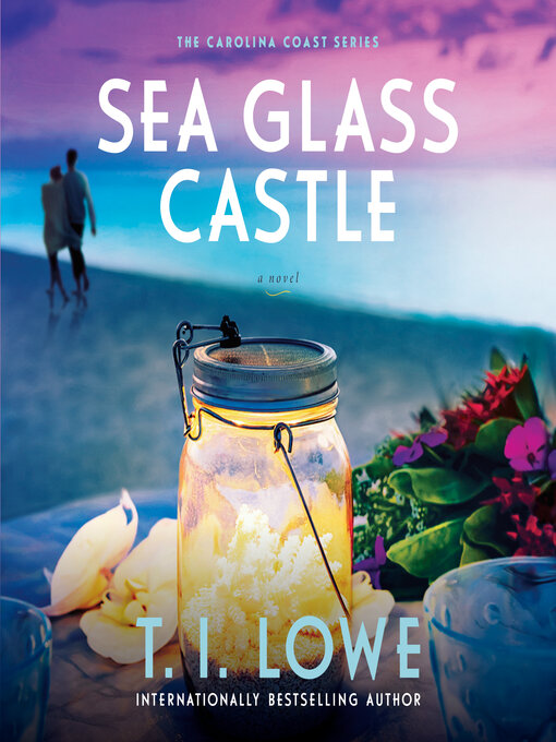 Title details for Sea Glass Castle by T. I. Lowe - Available